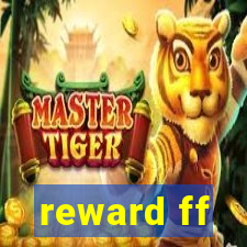 reward ff